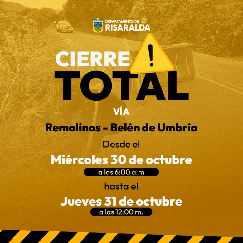 Gobernación de Risaralda anunció cierre total de la vía Belén de Umbría