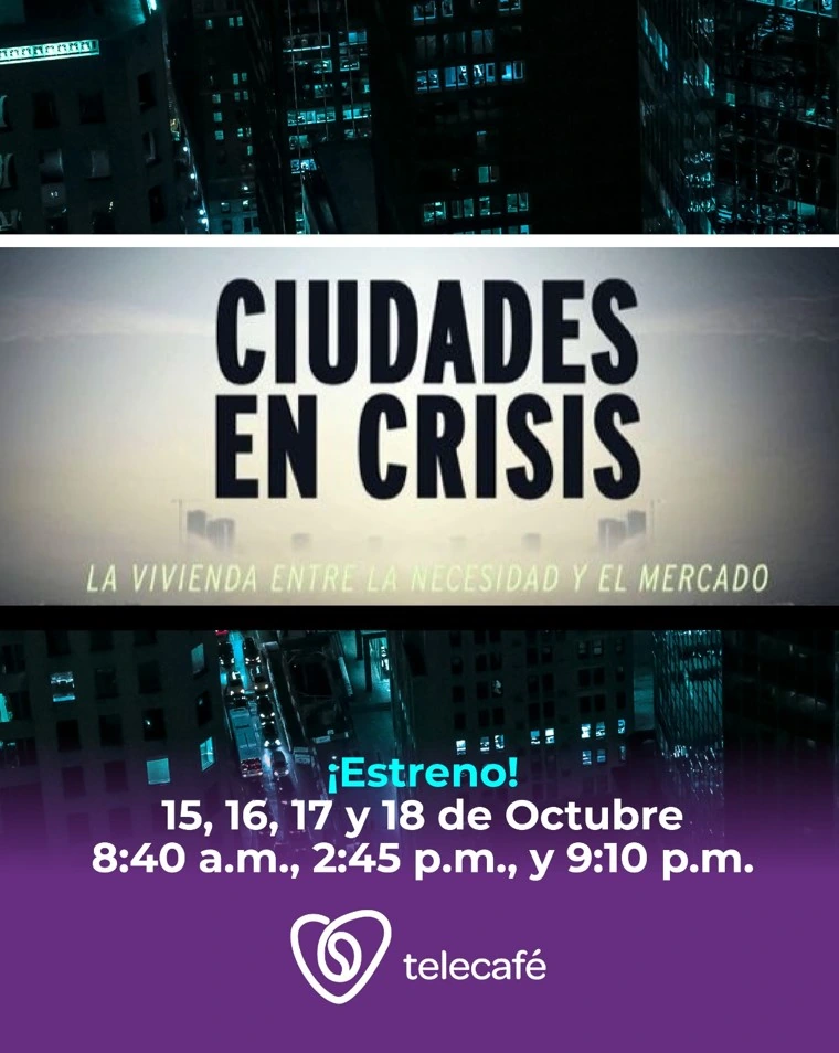 Telecafé se une a la Red TAL para transmitir «Ciudades en Crisis»