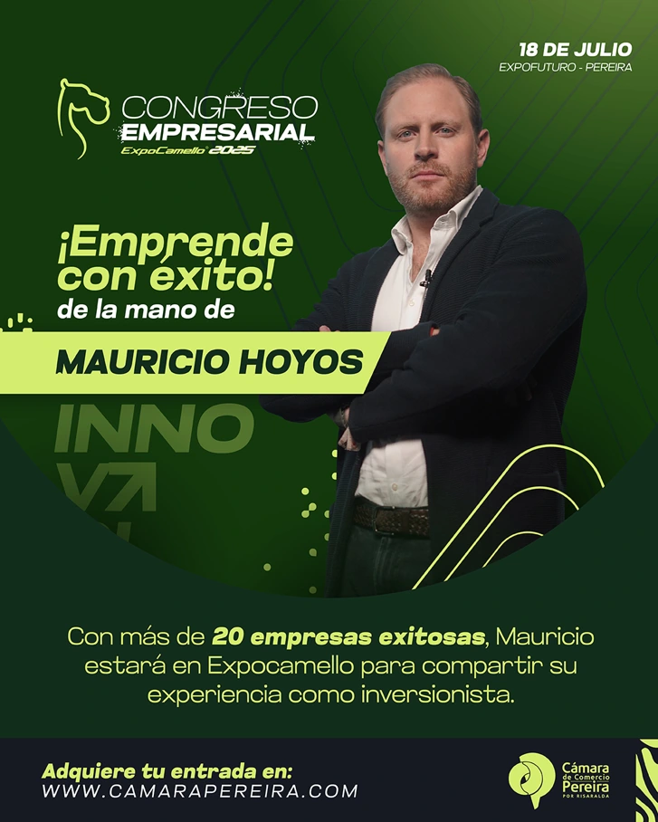 Congreso Empresarial 2025 se llevará a cabo en Pereira del 18 al 20 de julio, en el Centro de Convenciones Expofuturo.