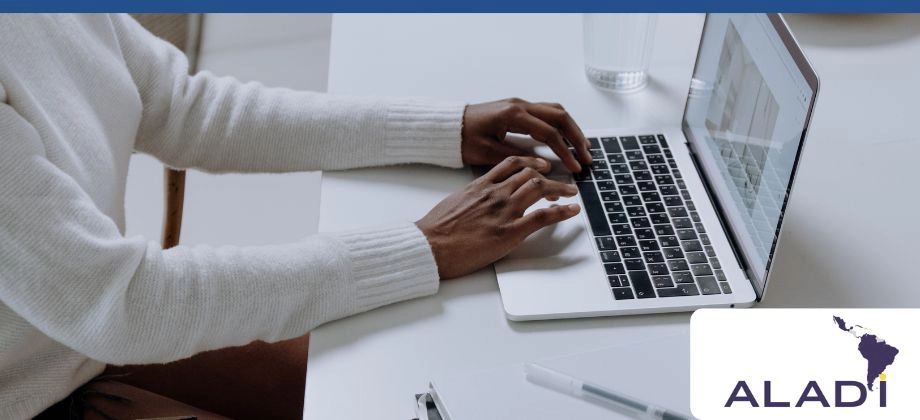 Convocatoria abierta para vacantes laborales con la Secretaría General de la Asociación Latinoamericana de Integración – ALADI