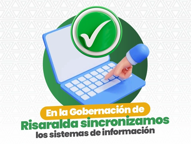 Gobernación de Risaralda sincroniza sistemas de información para mejorar la contratación