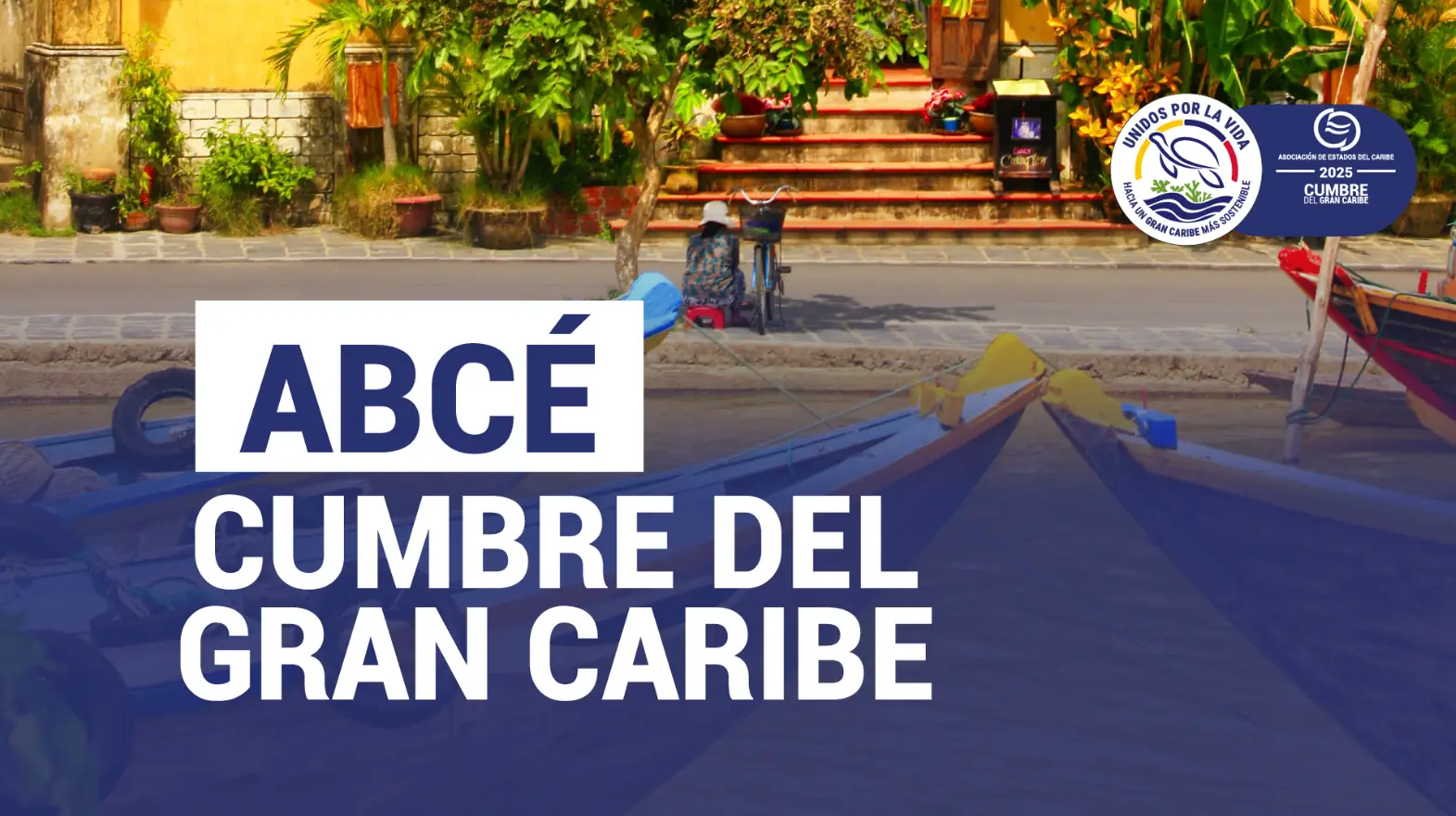 ABECÉ CUMBRE DEL GRAN CARIBE