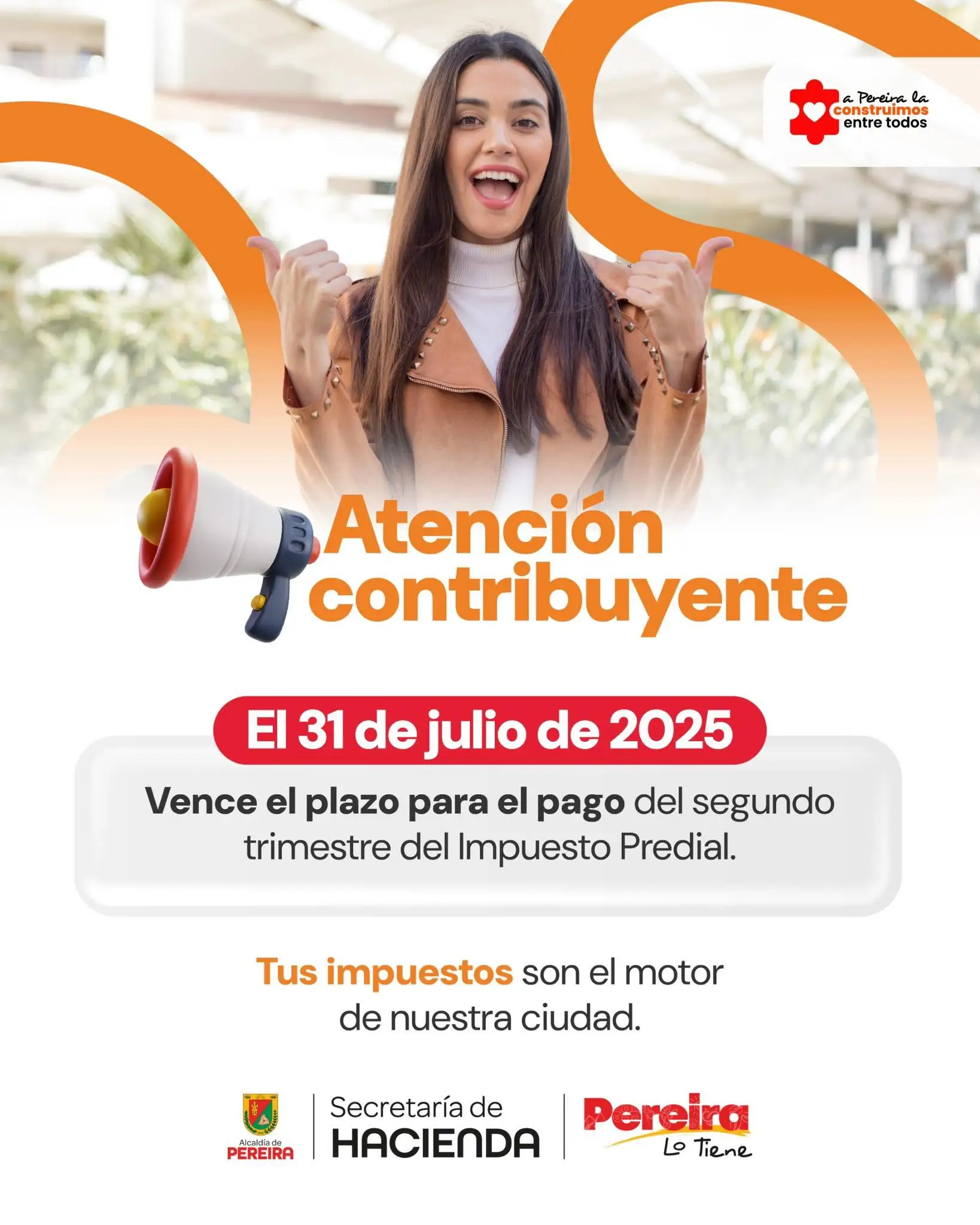 Atención contribuyente, el 31 de julio vence el plazo para el pago del segundo timestre del Impuesto Predial