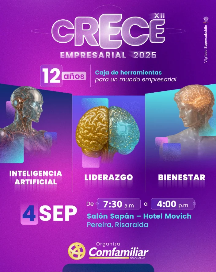 Haz parte del evento empresarial más importante de Comfamiliar Risaralda CRECE EMPRESARIAL 2025