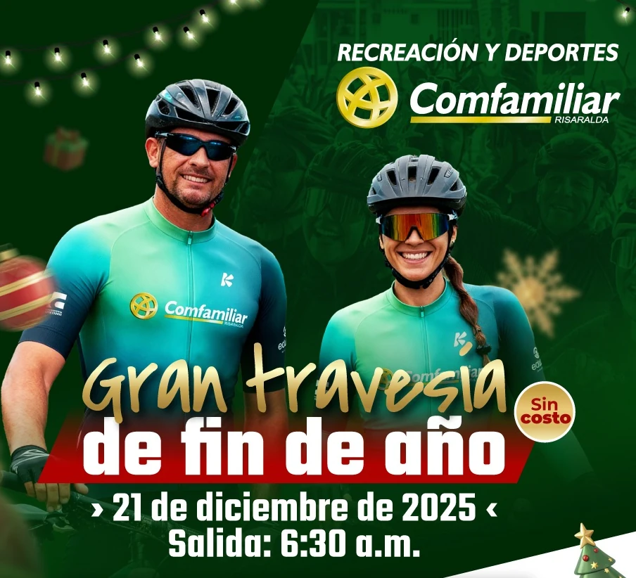 Travesía navideña de fin de año 2025 de Comfamiliar Risaralda