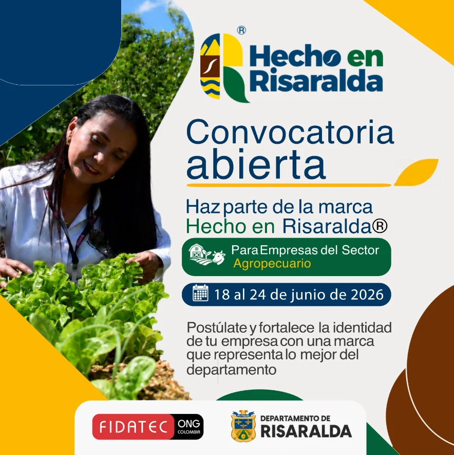 «Hecho en Risaralda» convocatoria abierta