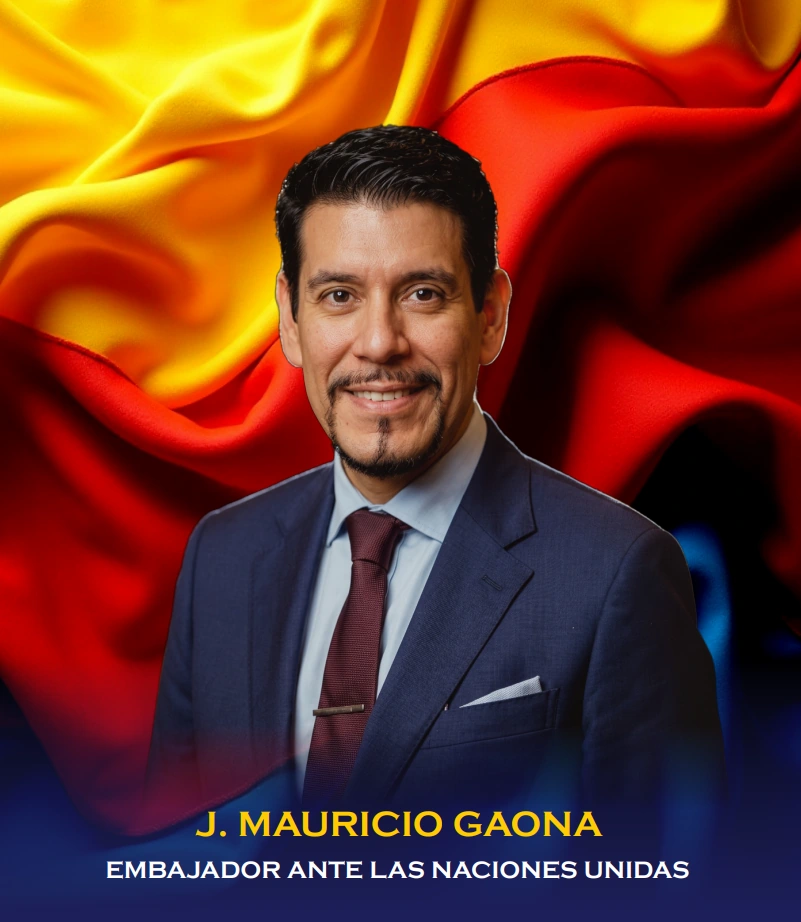 J. MAURICIO GAONA, EMBAJADOR ANTE LAS NACIONES UNIDAS